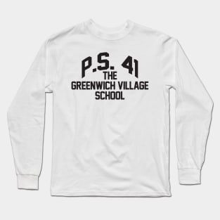 PS 41 The Greenwich Village School Long Sleeve T-Shirt